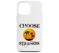Carcasa para iPhone 13 Pro MAX Choose Stillness Meditation Yoga Mindfulness Mental Health