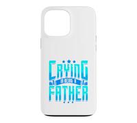 Carcasa para iPhone 13 Pro MAX Cita Divertida de paternidad sin Humor de papá Que llora