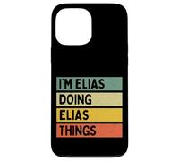 Carcasa para iPhone 13 Pro MAX Cita Personalizada Divertida I'm Elias Doing Elias Things