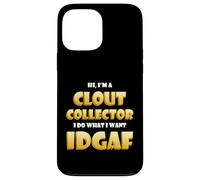 Carcasa para iPhone 13 Pro MAX Clout Collector Idgaf Dank Meme Costume For Respect Clout