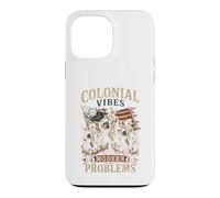 Carcasa para iPhone 13 Pro MAX Colonial Vibes Modern Problems Grafica Vintage