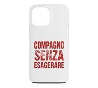 Carcasa para iPhone 13 Pro MAX Compagno Ma Senza Esagerare Ironica PCI Vintage Comunista