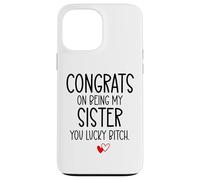 Carcasa para iPhone 13 Pro MAX Congrats on Being My Sister You Lucky Big Sister Littler Sis
