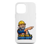 Carcasa para iPhone 13 Pro MAX Constructor gruñón Pregúntale al Otro Turno
