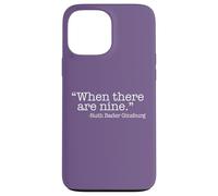 Carcasa para iPhone 13 Pro MAX Cuando Hay Nueve Ruth Bader Ginsburg Quote Meme
