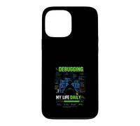 Carcasa para iPhone 13 Pro MAX Debugging My Life Daily - Camiseta Programador