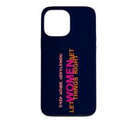 Carcasa para iPhone 13 Pro MAX Dejen Que Mujeres arreglen Las Cosas. Amor Paz Frase Lema