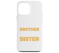 Carcasa para iPhone 13 Pro MAX Divertido para el Hermano de la Gran Hermana, cumpleaños, Mejor Hermana