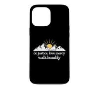 Carcasa para iPhone 13 Pro MAX Do Justice Love Mercy Walk Humbly Bible Verse Micah 6:8 God