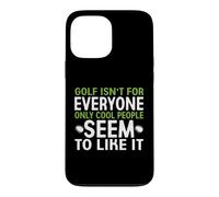 Carcasa para iPhone 13 Pro MAX El Golf no es para Todos, Solo a la Gente Genial Parece gustarle