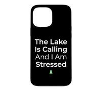 Carcasa para iPhone 13 Pro MAX El Lago está Llamando y Estoy Estresado Pescador de Agua Dulce