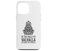 Carcasa para iPhone 13 Pro MAX En Valhalla los Valientes Viven para Siempre - Odin Viking Mythology