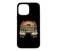 Carcasa para iPhone 13 Pro MAX Ensenando Futuros Bilingües Profesor de Lengua Dual