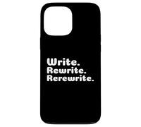 Carcasa para iPhone 13 Pro MAX Escribe. Reescribir. Volver a Escribir. Escritura de Novedad Escritores Escritores