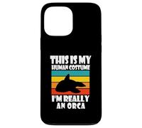 Carcasa para iPhone 13 Pro MAX Este es mi Disfraz Humano, Soy Realmente una Orca, Divertido papá de Orca