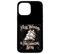 Carcasa para iPhone 13 Pro MAX Fair Winds and Following Seas - Frase Naval temática náutica