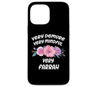 Carcasa para iPhone 13 Pro MAX Farrah Personalized Very Demure Very Mindful Farrah Name
