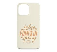 Carcasa para iPhone 13 Pro MAX Feeling Pumpkin Spicy, Divertido Amante de Las Especias de Calabaza