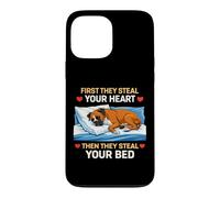 Carcasa para iPhone 13 Pro MAX First They Steal Your Heart Then The Bed Boxer Dog Owner Fun