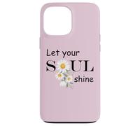Carcasa para iPhone 13 Pro MAX Floral Daisy Flower, Inspirational, Let Your Soul Shine