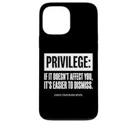 Carcasa para iPhone 13 Pro MAX Frase Privilege Check Your Blind Spots