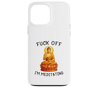 Carcasa para iPhone 13 Pro MAX Fuck Off I'm Meditating Meditation Meme Buddha Adult Humor