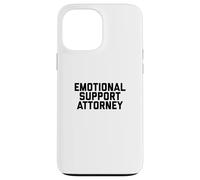 Carcasa para iPhone 13 Pro MAX Fun Emotional Support Attorney Lawyer Joke