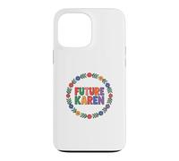 Carcasa para iPhone 13 Pro MAX Fun Future Karen Sister Aunt Joke Meme