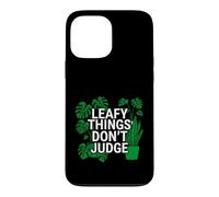 Carcasa para iPhone 13 Pro MAX Funny Houseplant Lover Leafy Things Don't Judge