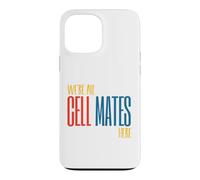Carcasa para iPhone 13 Pro MAX Funny Microbiology Pun Somos Todos compañeros de celda aquí