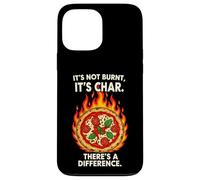 Carcasa para iPhone 13 Pro MAX Funny Pizza Maker Not Burnt It's Char Oven Chef