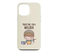 Carcasa para iPhone 13 Pro MAX Funny Trust I'm A Welder Design, Lindo Trabajador de Soldadura