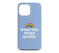 Carcasa para iPhone 13 Pro MAX Gay Pride Wish You were Queer Pride Rainbow LGBTQ Lesbian