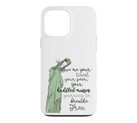 Carcasa para iPhone 13 Pro MAX Give Me Your Tired Huddled Masses Statue of Liberty Freedom