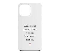 Carcasa para iPhone 13 Pro MAX Grace Isn'T Permission to Sin It's Grace Not To - Evangelism
