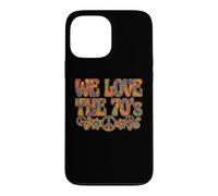 Carcasa para iPhone 13 Pro MAX Gráfico psicodélico Retro We Love The 70s Groovy