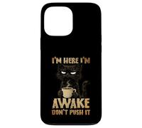 Carcasa para iPhone 13 Pro MAX Grumpy Black Cat Coffee, Estoy Despierto, no Mejora su Estado de ánimo por la mañana