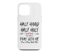 Carcasa para iPhone 13 Pro MAX Half Hood Half Holy, eso Significa Que Reza Conmigo, no juegues a Arrow