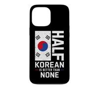Carcasa para iPhone 13 Pro MAX Half Korean Better Than None Funny Korea Pride Bandera Coreana