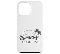 Carcasa para iPhone 13 Pro MAX Havana Good Time Funny Island Vacation Pun Travel Retro