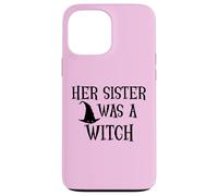 Carcasa para iPhone 13 Pro MAX Her Sister Was a Witch Bro My Sister's a Witch Sister Witchy