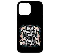 Carcasa para iPhone 13 Pro MAX HOA President Herding Cats Gotta Be Easier -