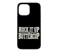 Carcasa para iPhone 13 Pro MAX Humor de Entrenamiento Ruck It Up Buttercup Rucking