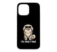 Carcasa para iPhone 13 Pro MAX I Do What I Want - Pekinese Mom Peke Dog Mom Dog Dad