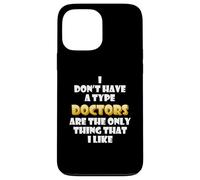 Carcasa para iPhone 13 Pro MAX I Like Doctors Funny Costume Cute Nurses Hospital Staff Dr