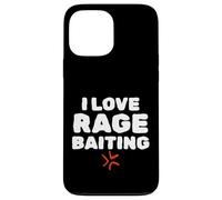 Carcasa para iPhone 13 Pro MAX I Love Rage Baiting Funny Gen Z College Unhinged Meme