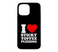 Carcasa para iPhone 13 Pro MAX I Love Sticky Toffee Pudding