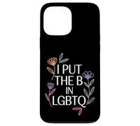 Carcasa para iPhone 13 Pro MAX I Put The B In LGBTQ Identidad del Orgullo Bi |-