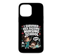 Carcasa para iPhone 13 Pro MAX I Survived Her Passing Nursing School Funny Nurse Boyfriend
