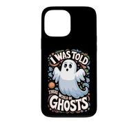 Carcasa para iPhone 13 Pro MAX I Was Told There Would Be Ghosts Funny Halloween Kids Boys